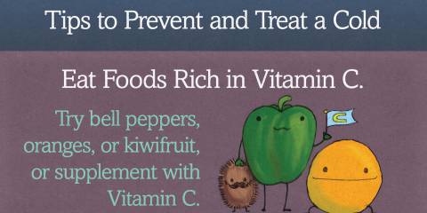 Tips to Prevent and Treat a Cold An infographic. Full text is below.