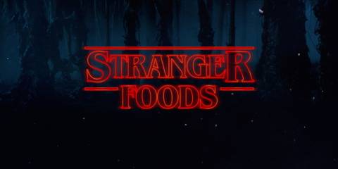 Stranger Foods